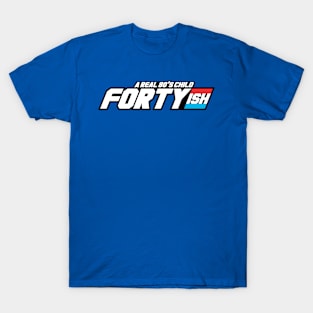 Fortyish 80's Child T-Shirt